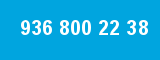 936 800 22 38 936 800 22 38